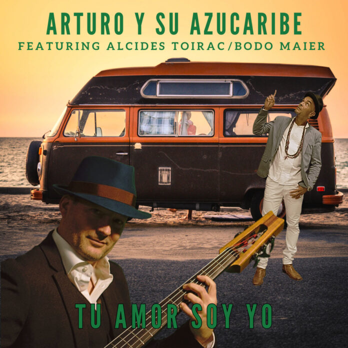 Arturo y su Azucaribe Tu Amor Soy Yo (Official Single)