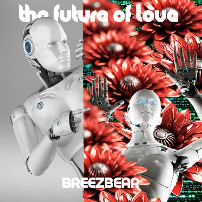 Breezbear The Future of Love (Album Review)