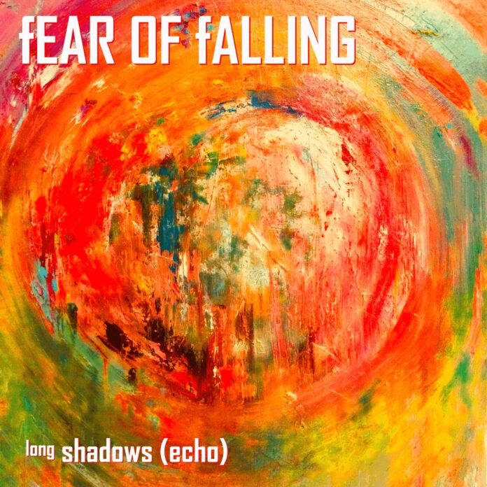 Fear Of Falling Long Shadows Echo (Album Review) Fear Of Falling Long Shadows Echo (Album Review)