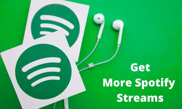 To Get More Spotify Streams