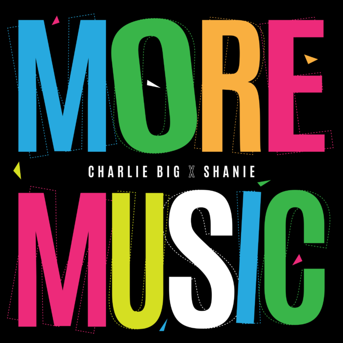Charlie Big More Music Radio Edit