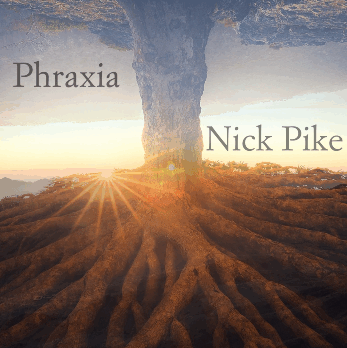 Nick Pike - Phraxia (Album Review)