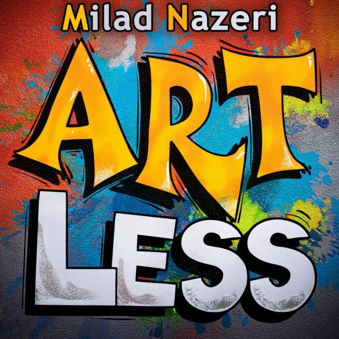 Milad Nazeri - ArtLESS (Album Review)