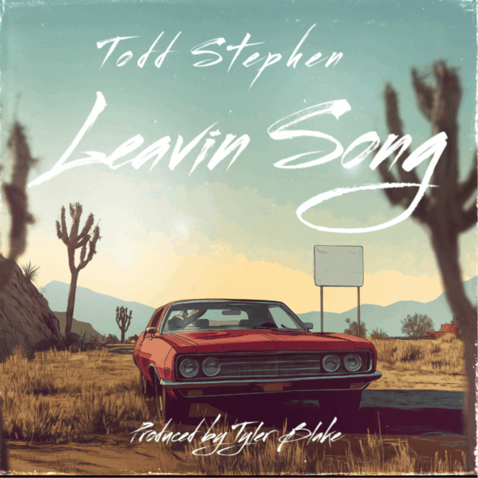 Todd Stephen Leavin Song (Single Review)