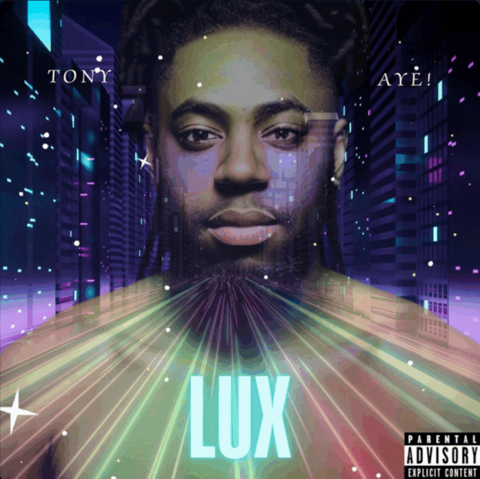 Tony Aye! LUX (Album Review)